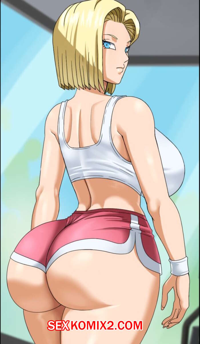 ✅️ Порно комикс Dragon Ball. Андроить 18 НТР. Часть 3. Android 18 NTR Zero.  Pink Pawg секс комикс блондинка отправилась в | Порно комиксы на русском  языке только для взрослых | sexkomix2.com